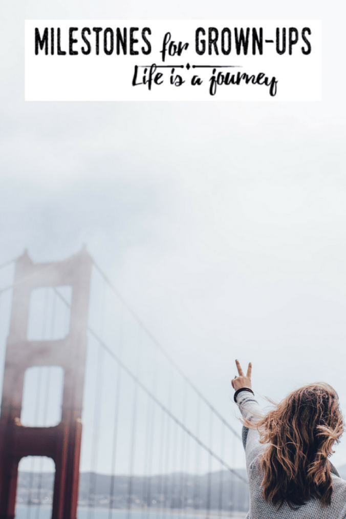 Milestones for Grown-Ups