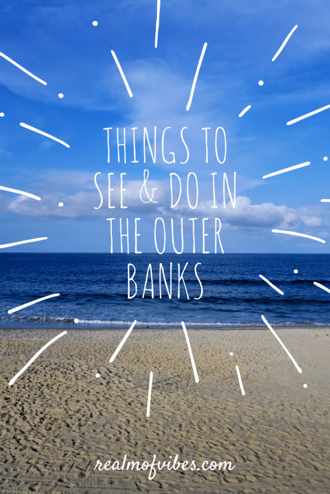 Outer Banks, North Carolina: Things to See & Do