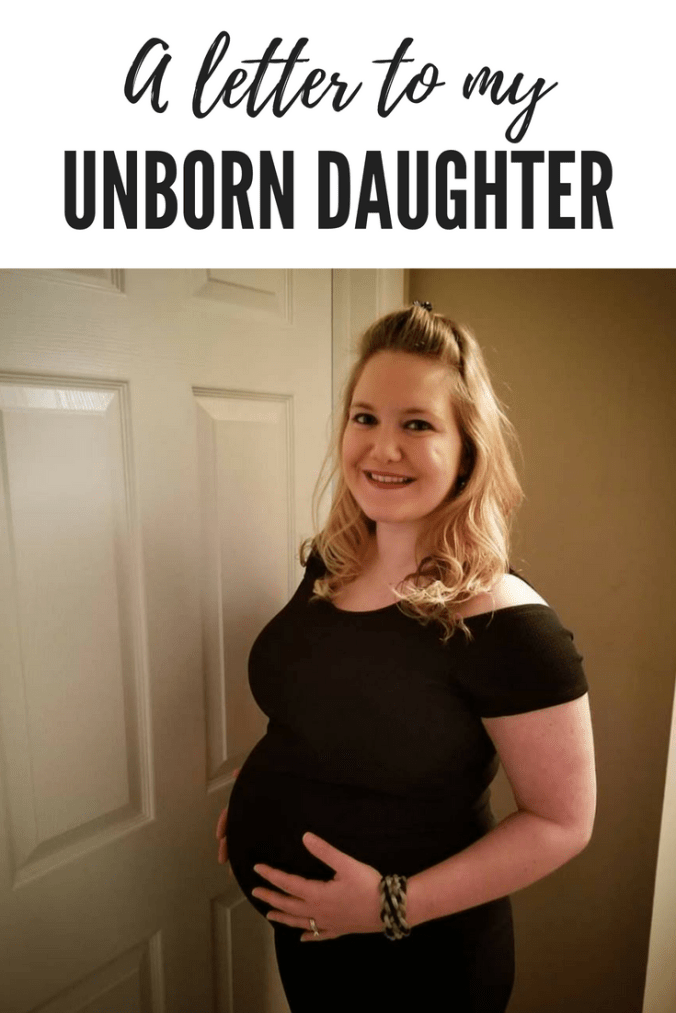 A Letter to my Unborn Daughter